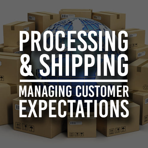Processing & Shipping Times Managing Customer Expectations TShirt