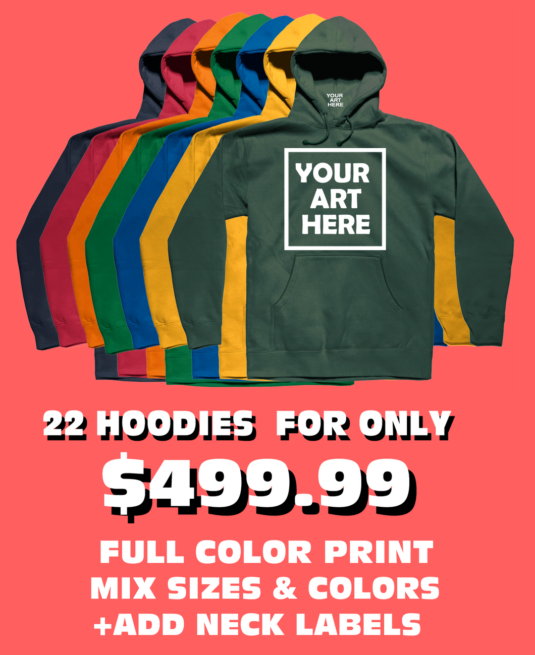 22 Hoodies Package (one sided print)